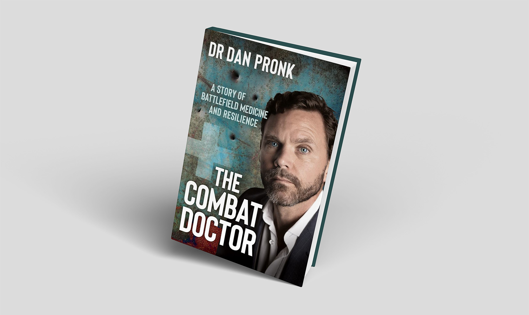 Cover of the book The Combat Doctor showing the authors portrait.