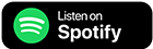Select to Listen on Spotify